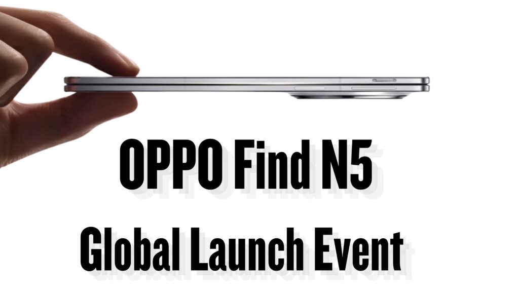 Oppo Find N5: The World’s First Snapdragon 8 Elite Folding Smartphone with Glacier Battery – Launching February 20th!